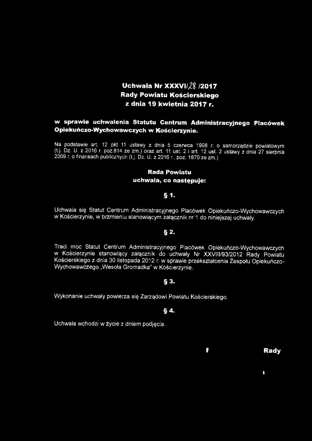 Uchwała Nr XXXVI/28 /2017 Rady Powiatu Kościerskiego z dnia 19 kwietnia 2017 r.