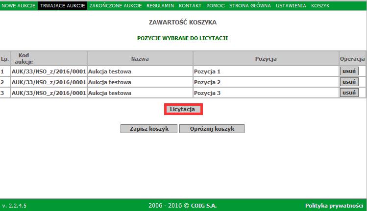 W kolejnym kroku pokazywana jest jeszcze raz zawartość koszyka. Następnie należy nacisnąć przycisk Licytacja.