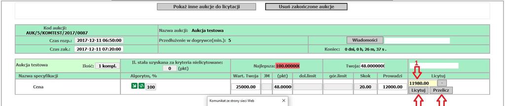 Następnie należy potwierdzić wprowadzone warunki OK. W trakcie licytacji podawana jest wyłącznie cena.