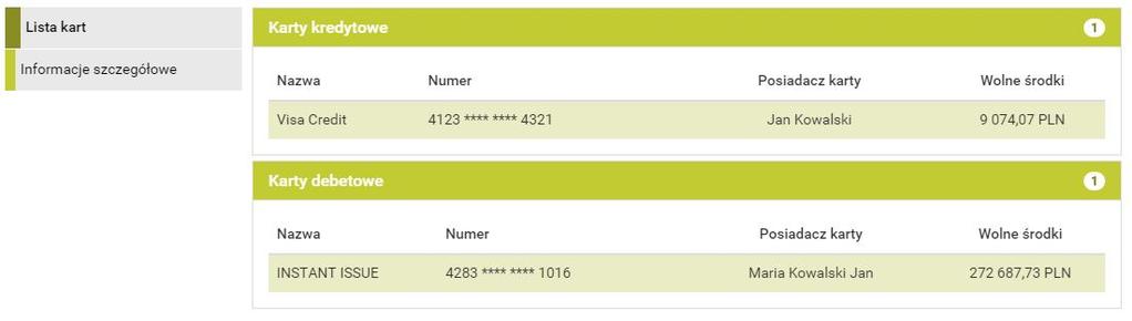 8.2 Informacje szczegółowe 69 Rysunek 8.2: Lista kart płatniczych 8.2 Informacje szczegółowe W bocznym menu oprócz Listy kart, znajduje się pozycja Informacje szczegółowe.