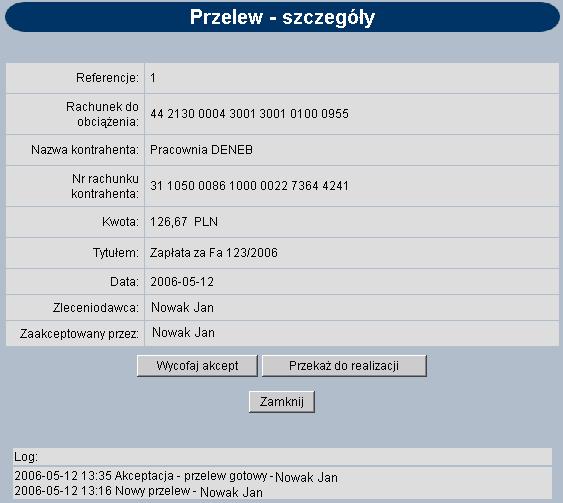 PRZEKAZANIE POJEDYNCZYCH ZLECEŃ (PACZEK) DO REALIZACJI Po podpisaniu przelewu lub paczki naleŝy je przekazać do realizacji.