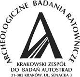 Źródła z badań wykopaliskowych na trasie autostrady A4 w Małopolsce TARGOWISKO, STAN.