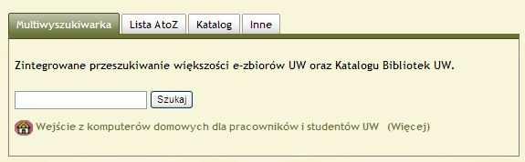 Multiwyszukiwarka daje moŝliwość przeszukania większości baz udostępnianych na UW oraz katalogu Bibliotek UW. Odnajdziesz publikacje na potrzebny Ci temat szybko, łatwo i w jednym miejscu.