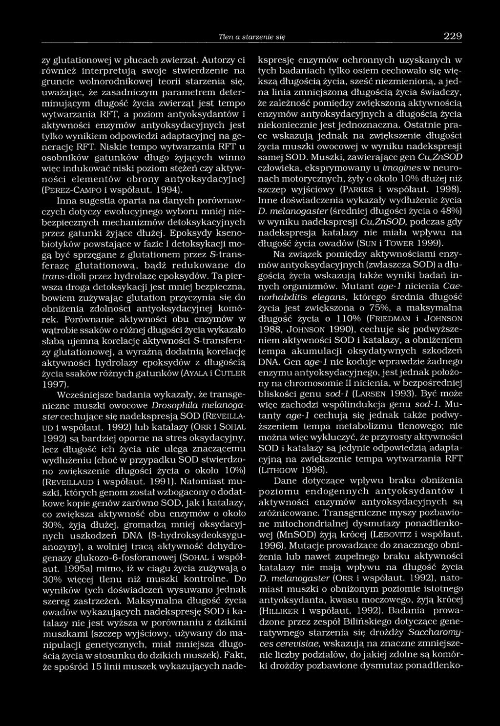 RFT, a poziom antyoksydantów i aktywności enzymów antyoksydacyjnych jest tylko wynikiem odpowiedzi adaptacyjnej na generację RFT.
