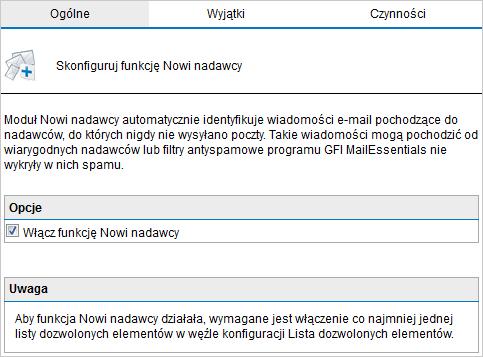 Konfigurowanie filtru Nowi nadawcy 1. Przejdź do obszaru Funkcja antyspamowa > Nowi nadawcy. Screenshot 86: Karta Ogólne filtru Nowi nadawcy 2.