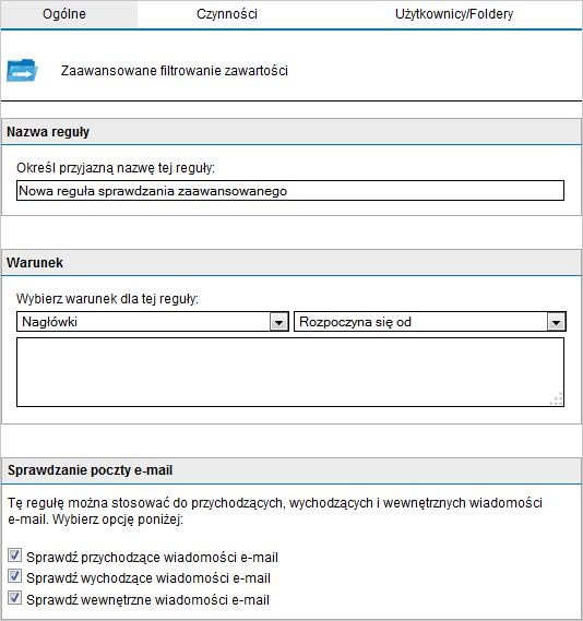 Screenshot 106: Dodawanie nowej reguły zaawansowanego filtrowania zawartości 2. W obszarze Nazwa reguły wprowadź nazwę nowej reguły. 3.