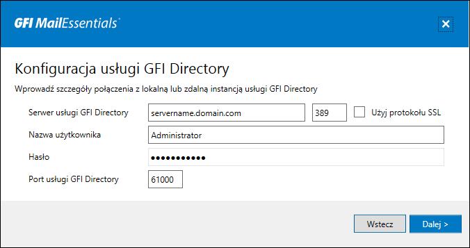 2.3.3 Instalowanie programu GFI MailEssentials z usługą GFI Directory Program GFI MailEssentials może pobierać dane użytkowników ze zdalnego wystąpienia usługi GFI Directory.