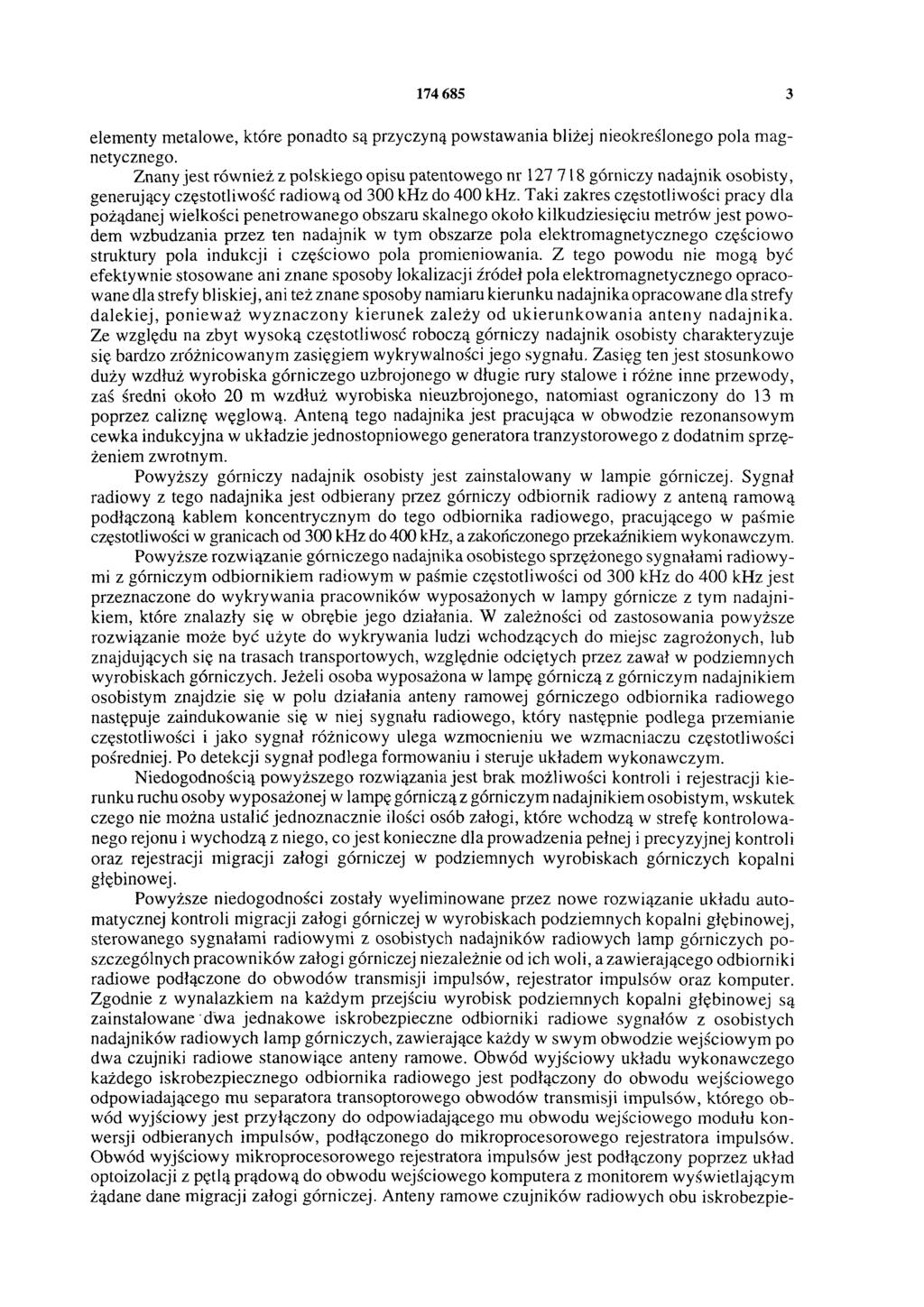 174 685 3 elementy metalowe, które ponadto są przyczyną powstawania bliżej nieokreślonego pola magnetycznego.