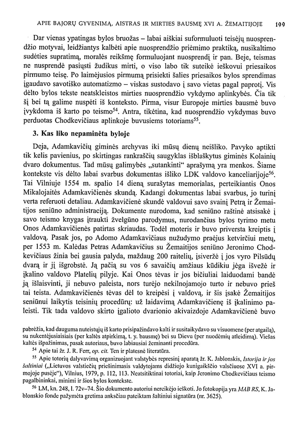 APIE BAJORŲ GYVENIMĄ, AISTRAS IR MIRTIES BAUSMĘ XVI A.