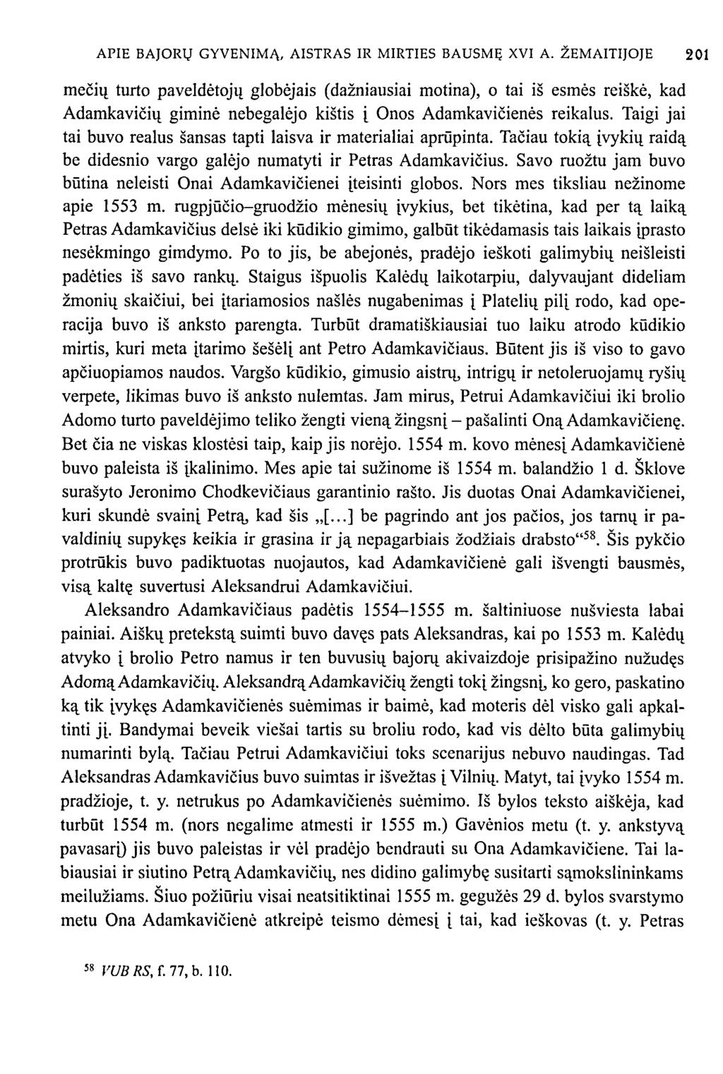 APIE BAJORŲ GYVENIMĄ, AISTRAS IR MIRTIES BAUSMĘ XVI A.