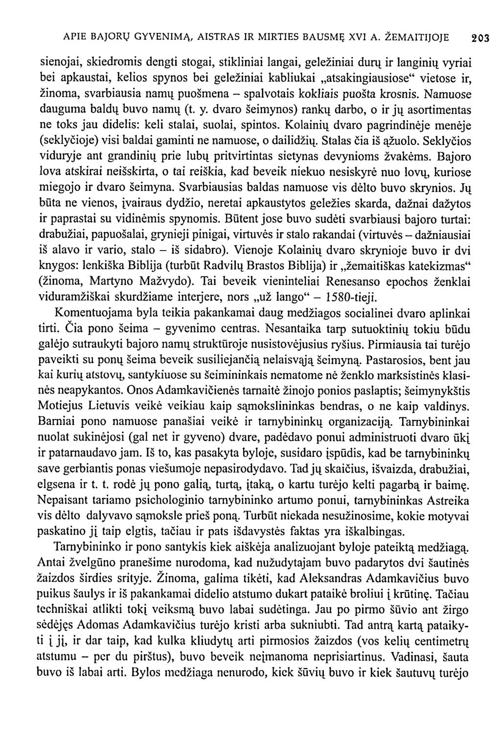 APIE BAJORŲ GYVENIMĄ, AISTRAS IR MIRTIES BAUSMĘ XVI A.