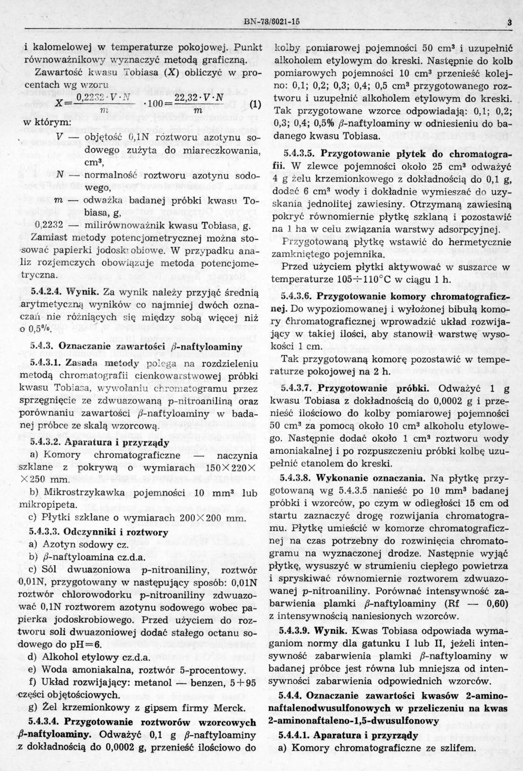 BN-78/6021-16 i kalomelowej w temperaturze pokojowej. Punkt równoważnikow y wyzna czyć metodą graficzną.