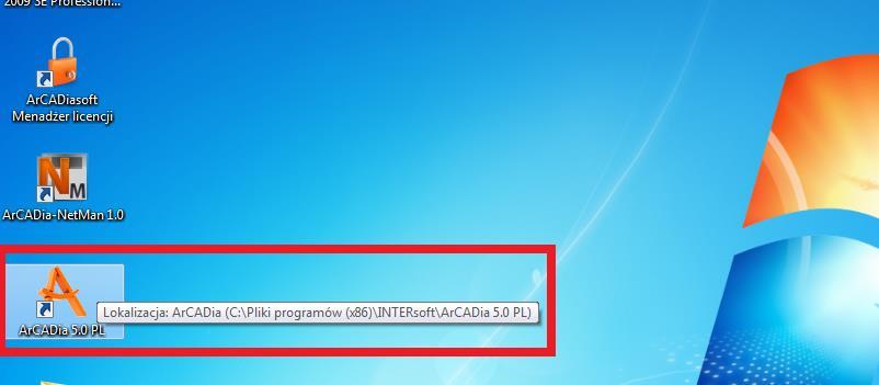 ROZPOCZĘCIE PRACY Z PROGRAMEM ArCADia Aby rozpocząć pracę z programem należy