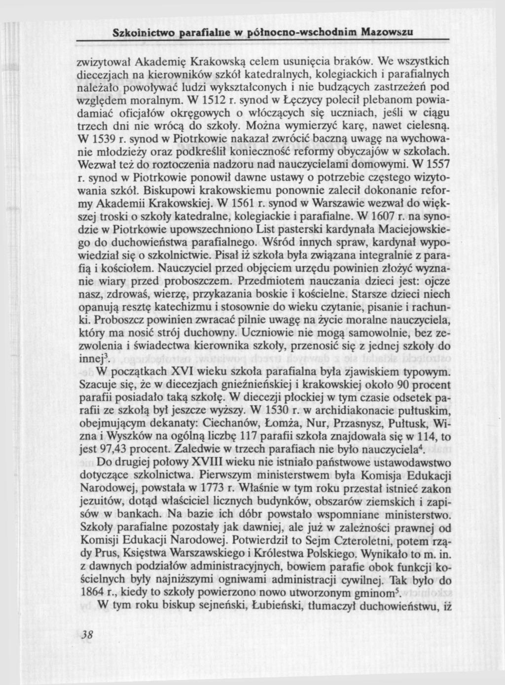 Szkolnictwo parafialne w północno-wschodnim Mazowszu zwizytował Akademię Krakowską celem usunięcia braków.