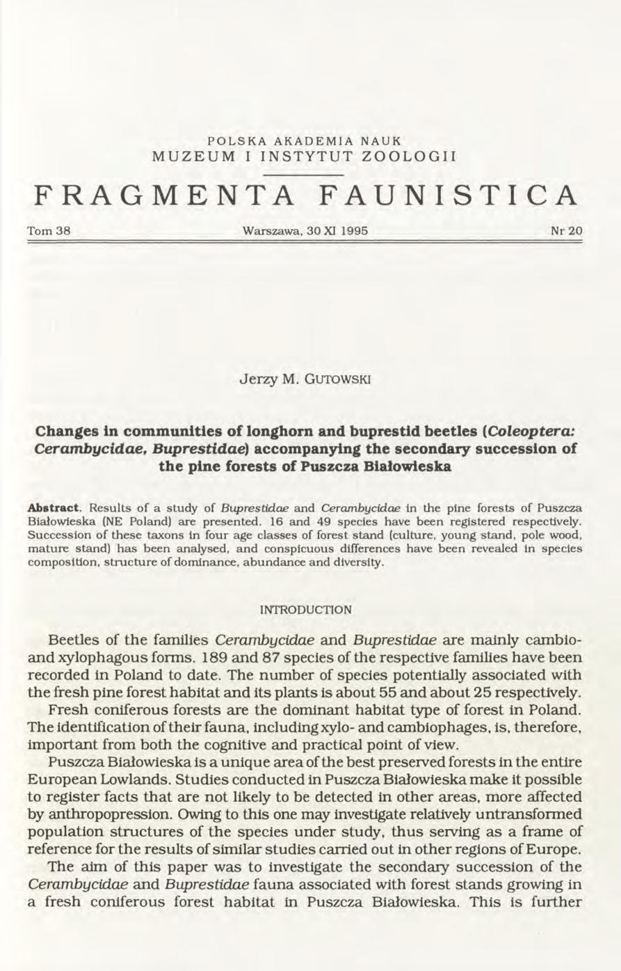 POLSKA AKADEMIA NAUK M U Z E U M I IN S T Y T U T Z O O L O G II FRAGMENTA FAUNISTICA Tom 38 W arszawa, 30 XI 1995 Nr 20 Jerzy M.