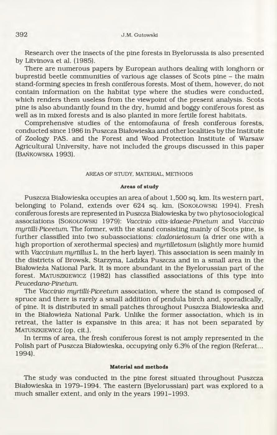 392 J.M. Gutowski R esearch over the insects of the pine forests in B yelorussia is also p resen ted by Litvinova et al. (1985).