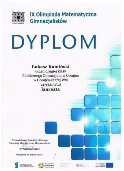 Finalista V edycji Konkursu Interdyscyplinarnego dla uczniów gimnazjum organizowanego przez II Liceum Ogólnokształcące w Zamościu uczeń Łukasz Kamiński - nauczyciel koordynator - Alina Smarkala;