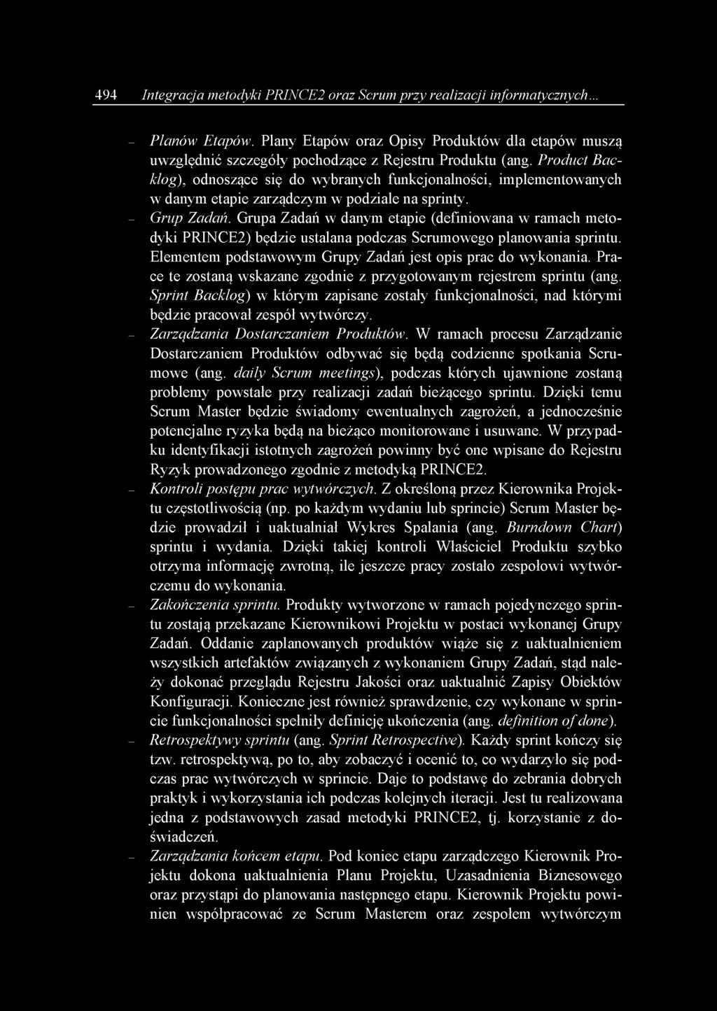 Product Backlog), odnoszące się do wybranych funkcjonalności, implementowanych w danym etapie zarządczym w podziale na sprinty. - Grup Zadań.