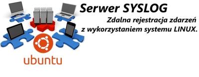 1 (Pobrane z slow7.pl) Serwer Syslog (po raz drugi) z wykorzystaniem systemu Linux. W systemie Linux za gromadzenie informacji o zdarzeniach odpowiedzialny jest mechanizm: rsyslog (dawniej syslog).