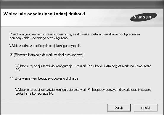 Instalowanie oprogramowania dla drukarki sieciowej 4 Wybierz Standardowa instalacja drukarki sieciowej. Kliknij przycisk Dalej.