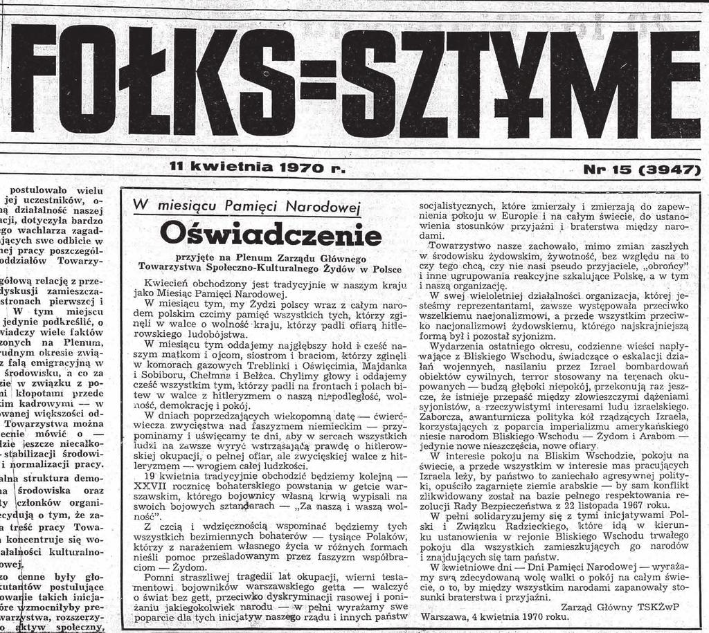 kraje zachodniego świata. Na taki stan rzeczy miały często wpływ antysyjonistyczne i komunistyczne poglądy emigrujących.