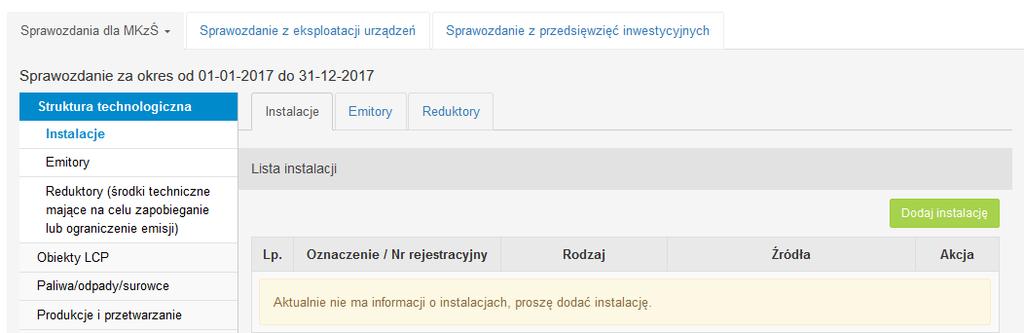 Wyświetli się wówczas okno Dodanie instalacji, w którym należy wybrać, czy system ma dodać nową instalację, czy skopiować instalację z raportu za rok poprzedni.