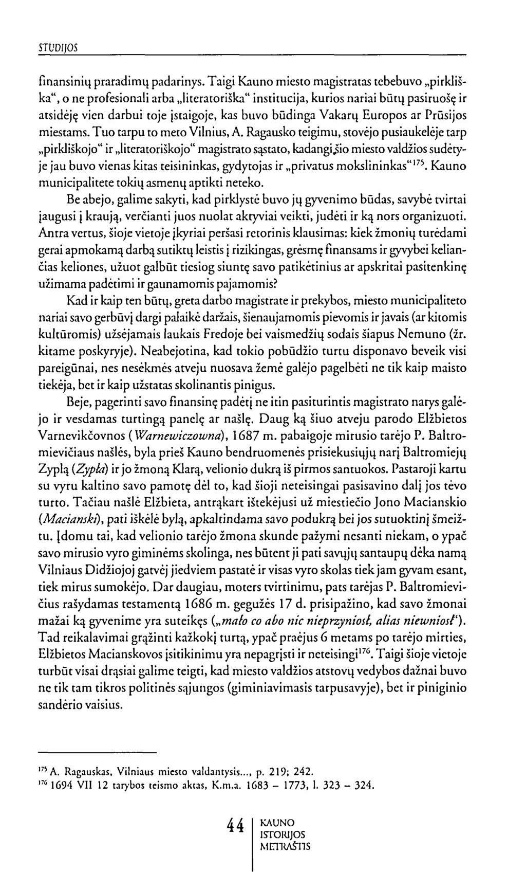 finansinių praradimų padarinys.