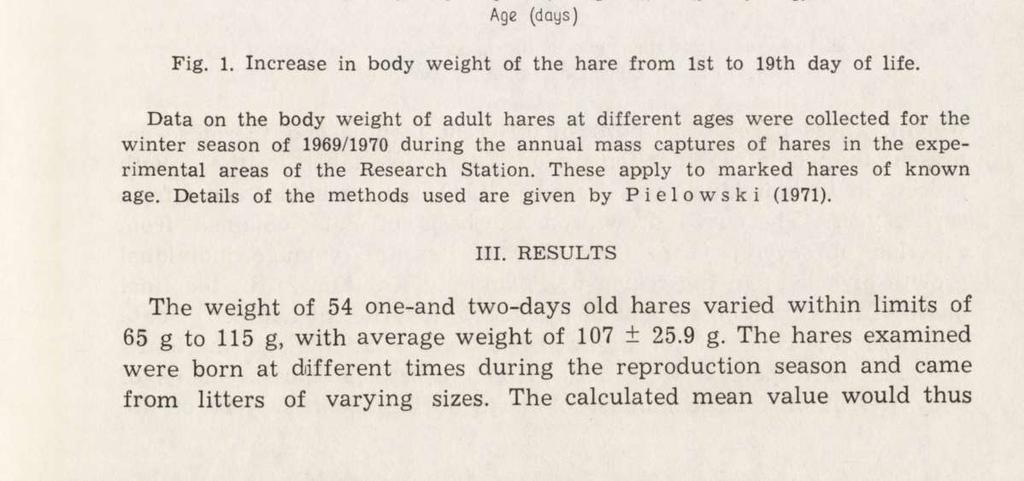 The individual growth curve of the hare 81 length and length of hind foot measured in all the individuals caught, proved to be