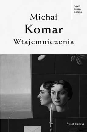 PUBLISHER Świat Książki, Warsaw 2009 138 220, 272 pages ISBN 978-83-247-1319-6 Translation rights Świat Książki 19 הגברת ה סיפרה לי פעם, שאחותה הצעירה בל דה ז ור, שהוזכרה כבר לעיל, בהיותה בגיל