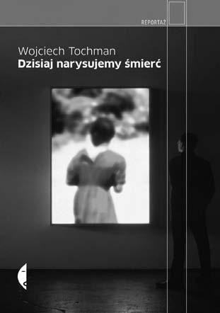 PUBLISHER Czarne, Wołowiec 2010 125 195, 144 pages ISBN 978-83-7536-228-2 Translation rights polishrights.com 39 ניצב שם בית ספר שלא הספיק להיות בית ספר. ניצבת שם אישה. ללא תנועה. פסל.