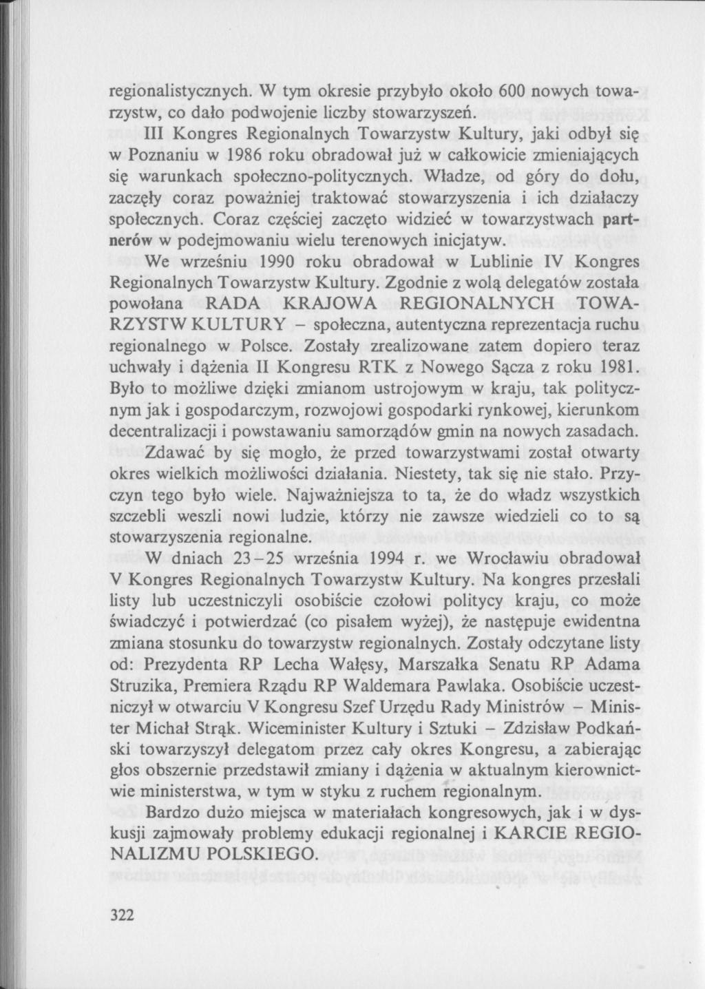 regionalistycznych. W tym okresie przybyło około 600 nowych towarzystw, co dało podwojenie liczby stowarzyszeń.