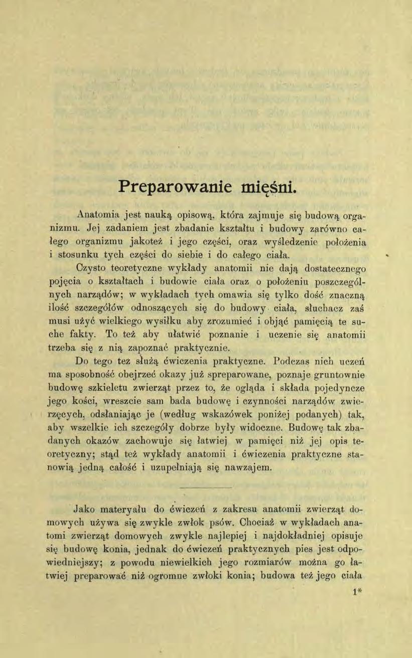 Preparowanie mięśni. Anatomia jest nauką opisową, która zajmuje się budową organizmu.