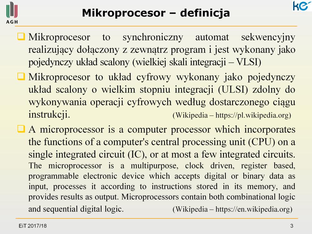 Jednym słowem mikroprocesor to procesor wykonany w skali mikro w technologii mikroelektronicznej. Procesor to układ (urządzenie) przetwarzające informacje z zewnątrz.