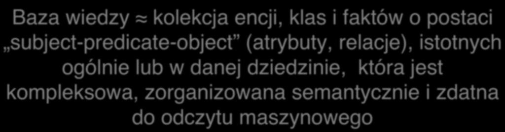 relacje), istotnych ogólnie lub w danej dziedzinie, która jest