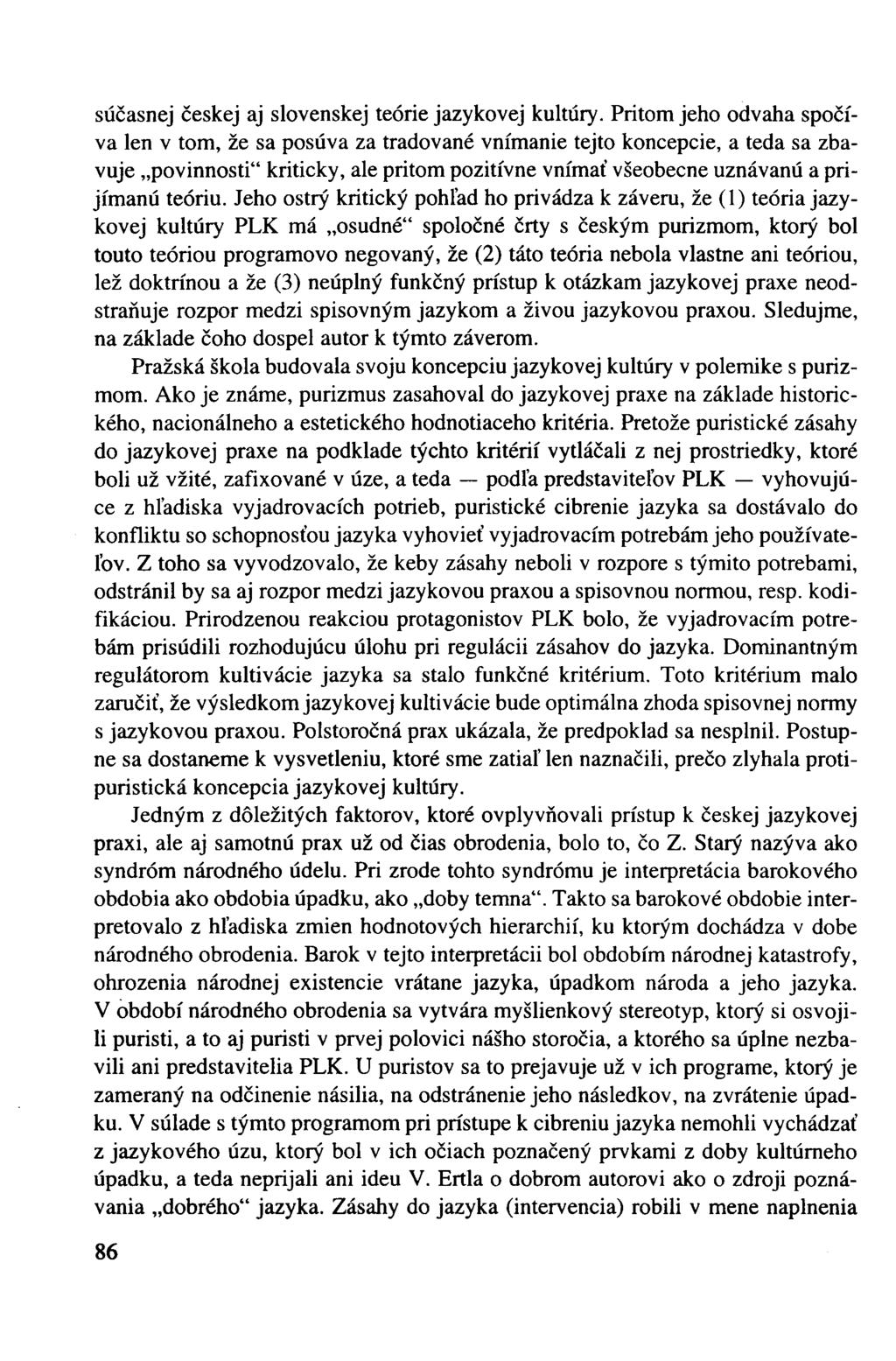 súčasnej českej aj slovenskej teórie jazykovej kultúry.