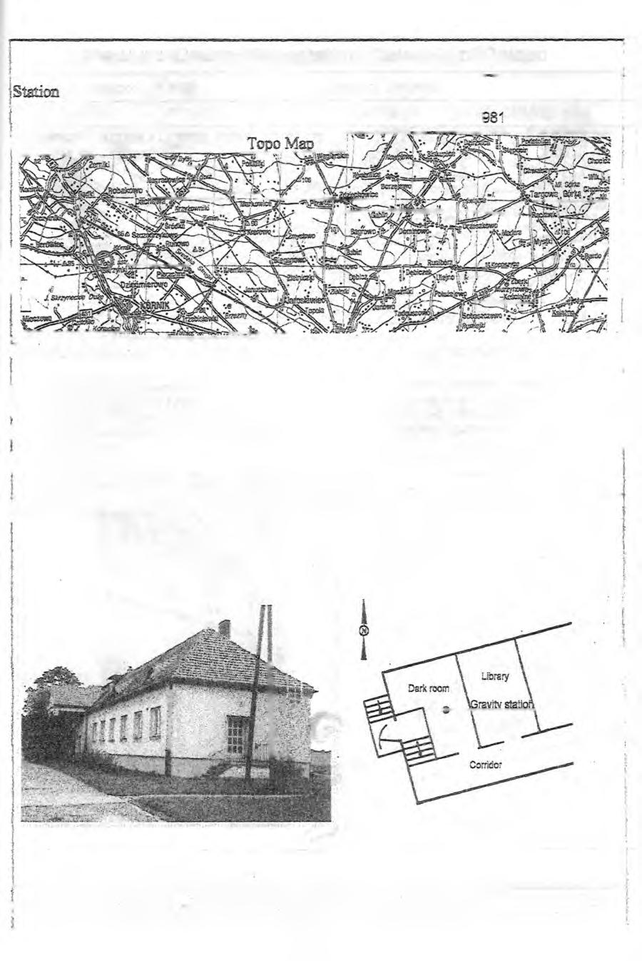 Absolute Gravity Bassstaiion Network of Poland Location: Borowiec Coun&y: Poland (? = 52 16'37 X = 17 04 24 H = 79.6 m S = : 248.148 m3a!