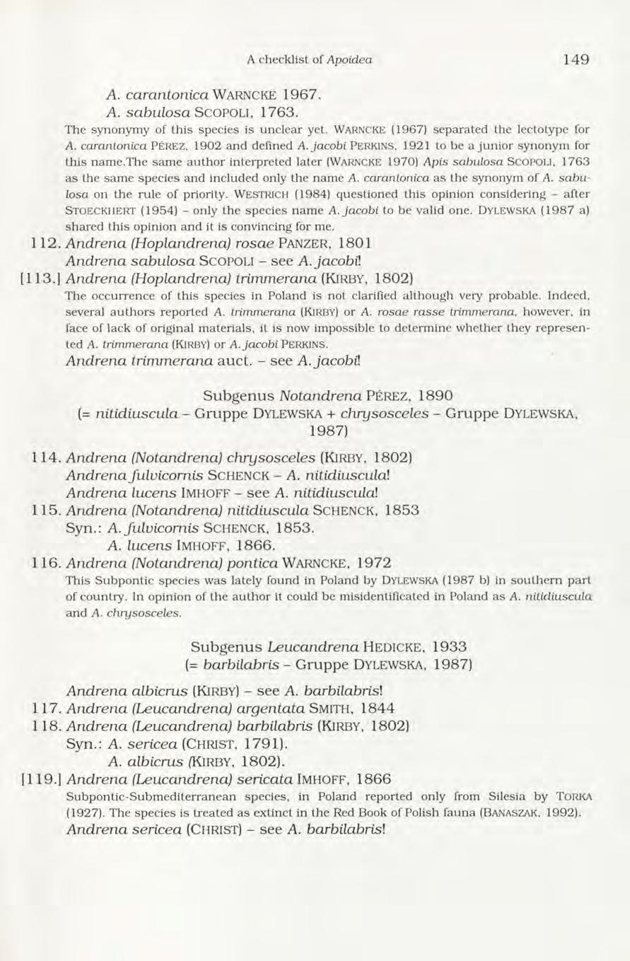A checklist of Apoidea 1 4 9 A. carantonica W a r n c k e 1 9 6 7. A. sabulosa S c o p o li, 1 7 6 3. T h e s y n o n y m y o f t h i s s p e c ie s is u n c l e a r y e t.
