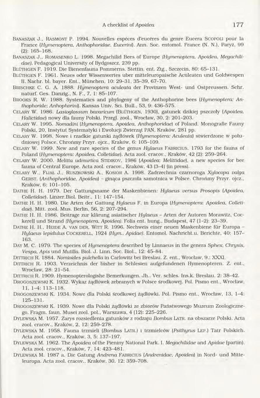 A checklist of Apoidea 1 7 7 B a n a s z a k J., R a s m o n t P. 1994. Nouvelles especes d euceres du genre E ucera S c o p o l i pour la France (H ym enoptera. Anthophoridae. Eucerini). Ann. Soc.
