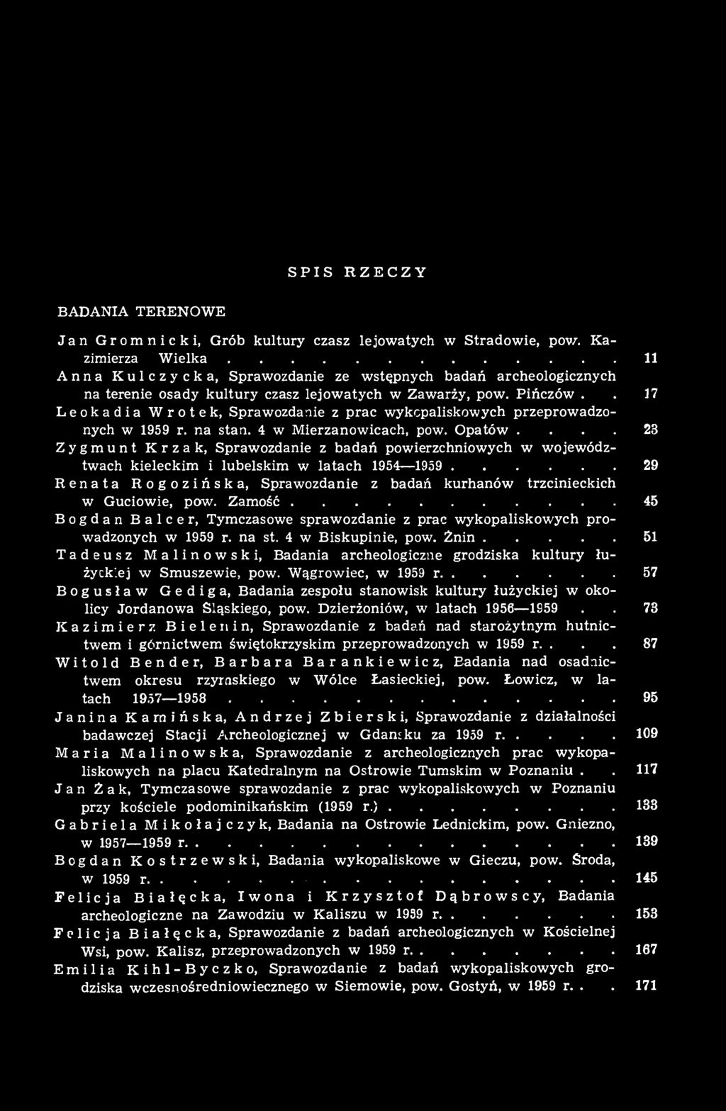 . J7 Leokadia Wrotek, Sprawozdanie z prac wykopaliskowych przeprowadzonych w 1959 r. na stan. 4 w Mierzanowicach, pow. Opatów.