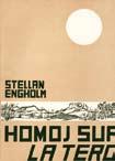 Stellan Engholm. La Laguna: J. Régulo, 1963. 235p. 23cm. Premiita romano.