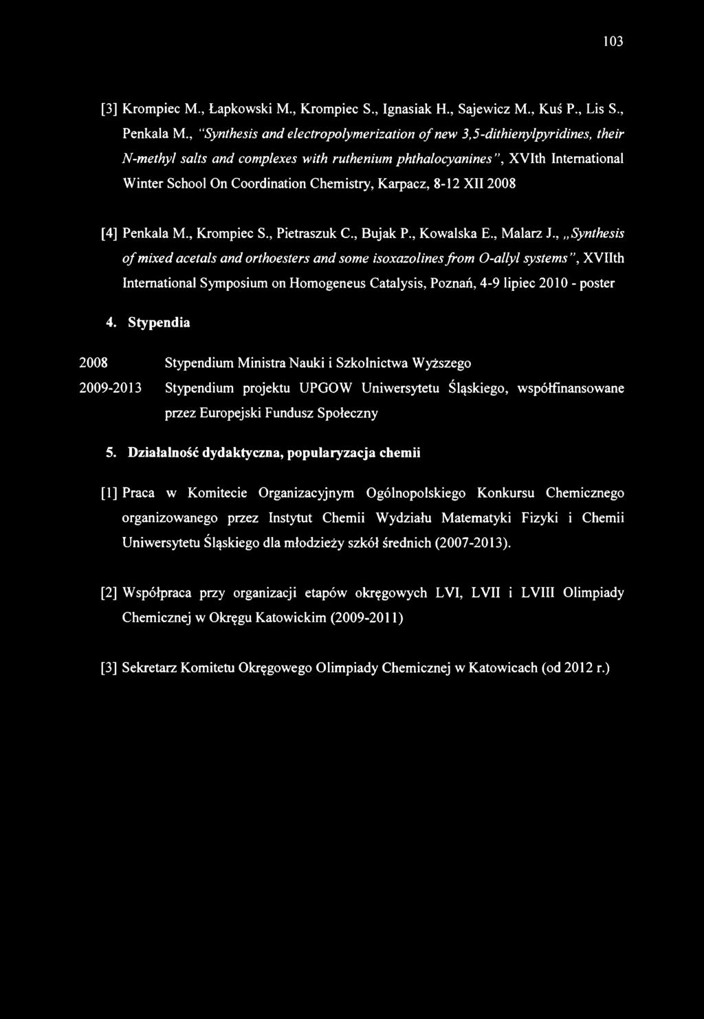 [3] Krompiec M., Łapkowski M., Krompiec S., Ignasiak H., Sajewicz M., Kuś P., Lis S., Penkala M.