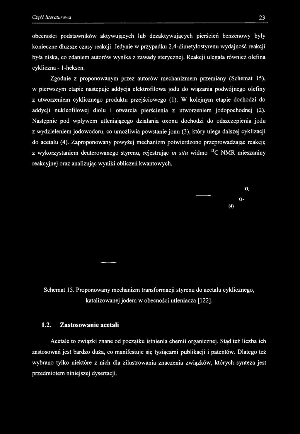 obecności podstawników aktywujących lub dezaktywujących pierścień benzenowy były konieczne dłuższe czasy reakcji.