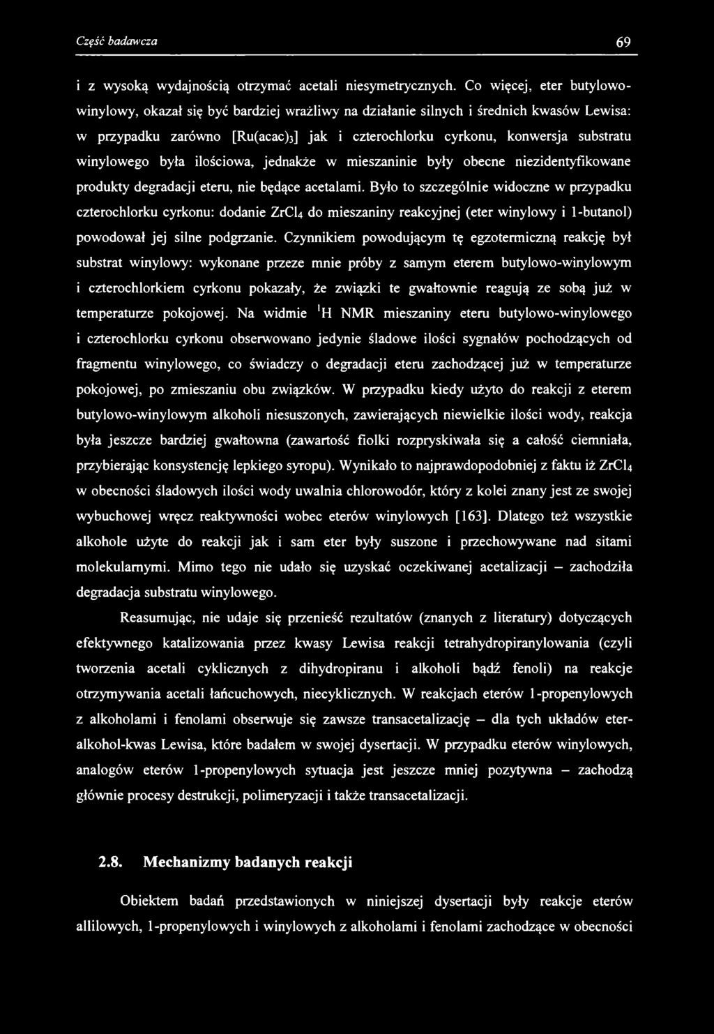 i z wysoką wydajnością otrzymać acetali niesymetrycznych.