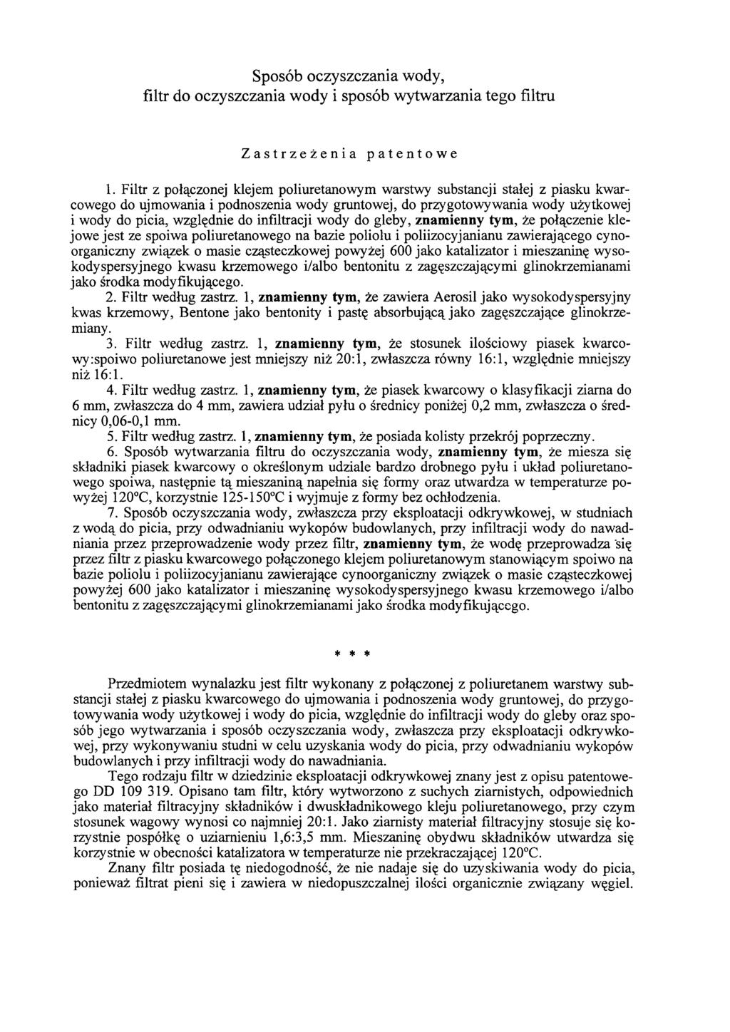 Sposób oczyszczania wody, filtr do oczyszczania wody i sposób wytwarzania tego filtru Zastrzeżenia patentowe 1.