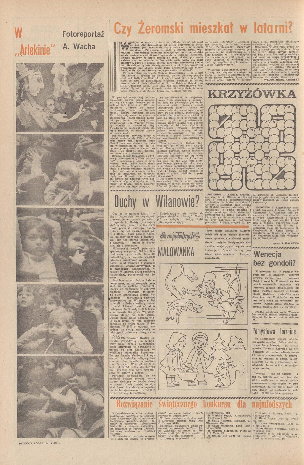Fotoreportaż Arlekn A acha C k e jednym e soch lstó autor Mędymora" tak psa m n: "Od desątkó lat mom jgorętsym pragnenem jest apone sę gruntone ybreżt:m morskbn Póyspem Helskm, ludem, moą, oby aajam