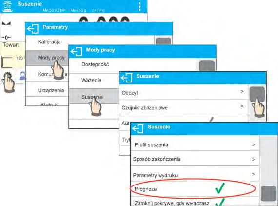 Przed przystąpieniem do suszenia z wykorzystaniem prognozowania końcowego wyniku suszenia, należy ustawić poniższe parametry. 2. Należy włączyć dostępność funkcji wg poniższego schematu. 3.