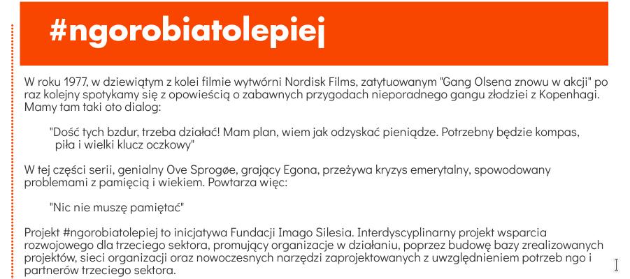 Silesia prześle (drogą elektroniczną) zgodę na posługiwanie się znakiem jakości #ngorobiatolepiej, która musi być zamieszczona (np.