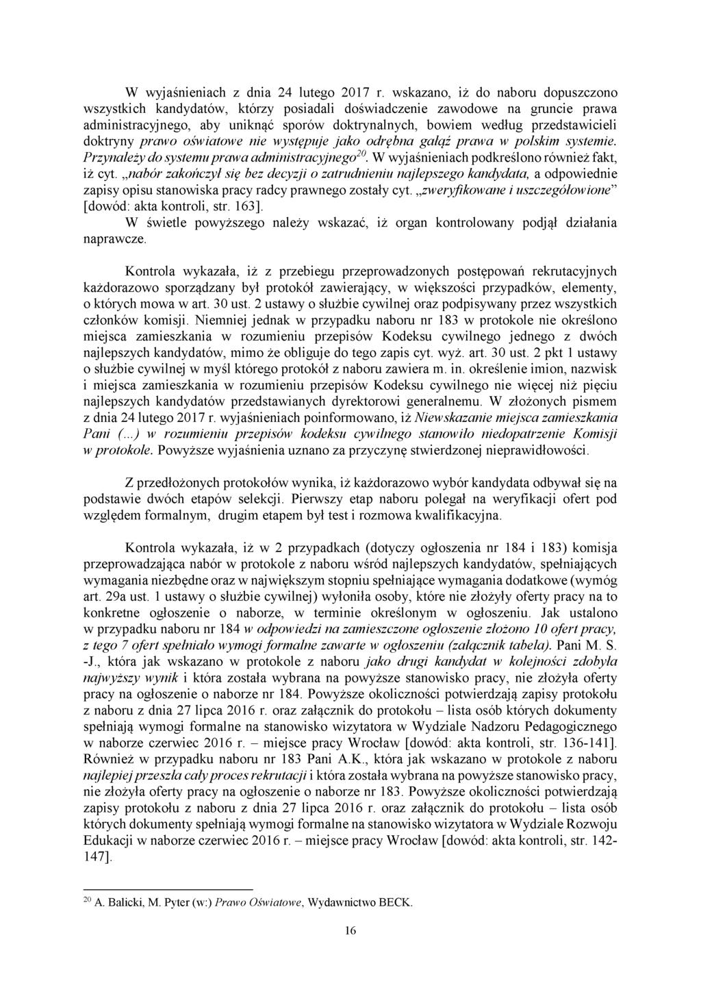 W wyjaśnieniach z dnia 24 lutego 2017 r.
