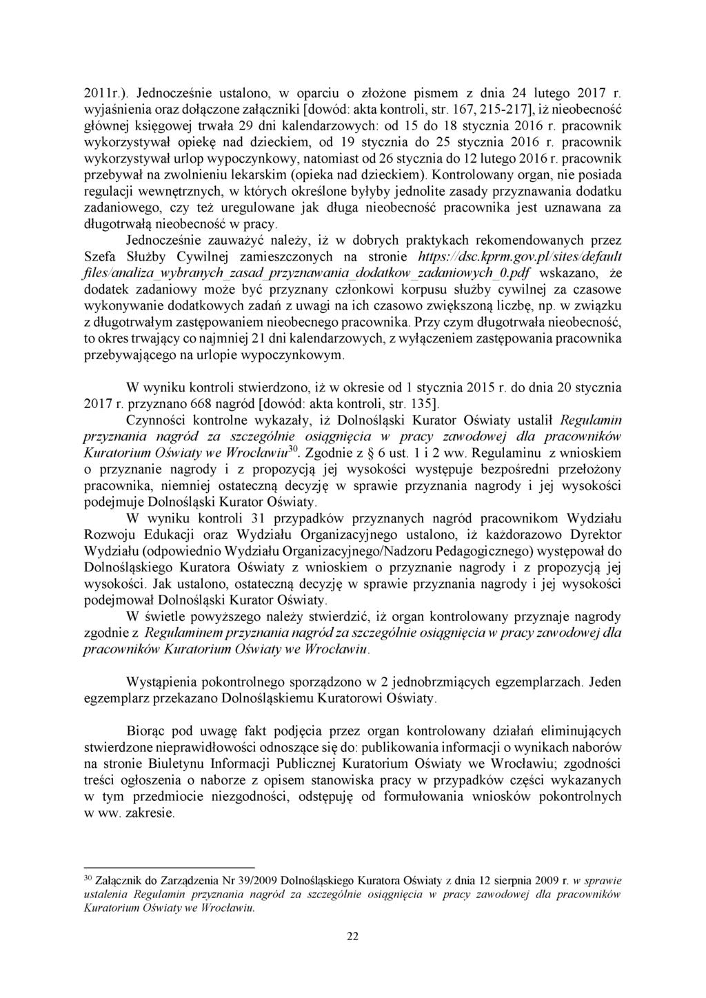 2011r.). Jednocześnie ustalono, w oparciu o złożone pismem z dnia 24 lutego 2017 r. wyjaśnienia oraz dołączone załączniki [dowód: akta kontroli, str.