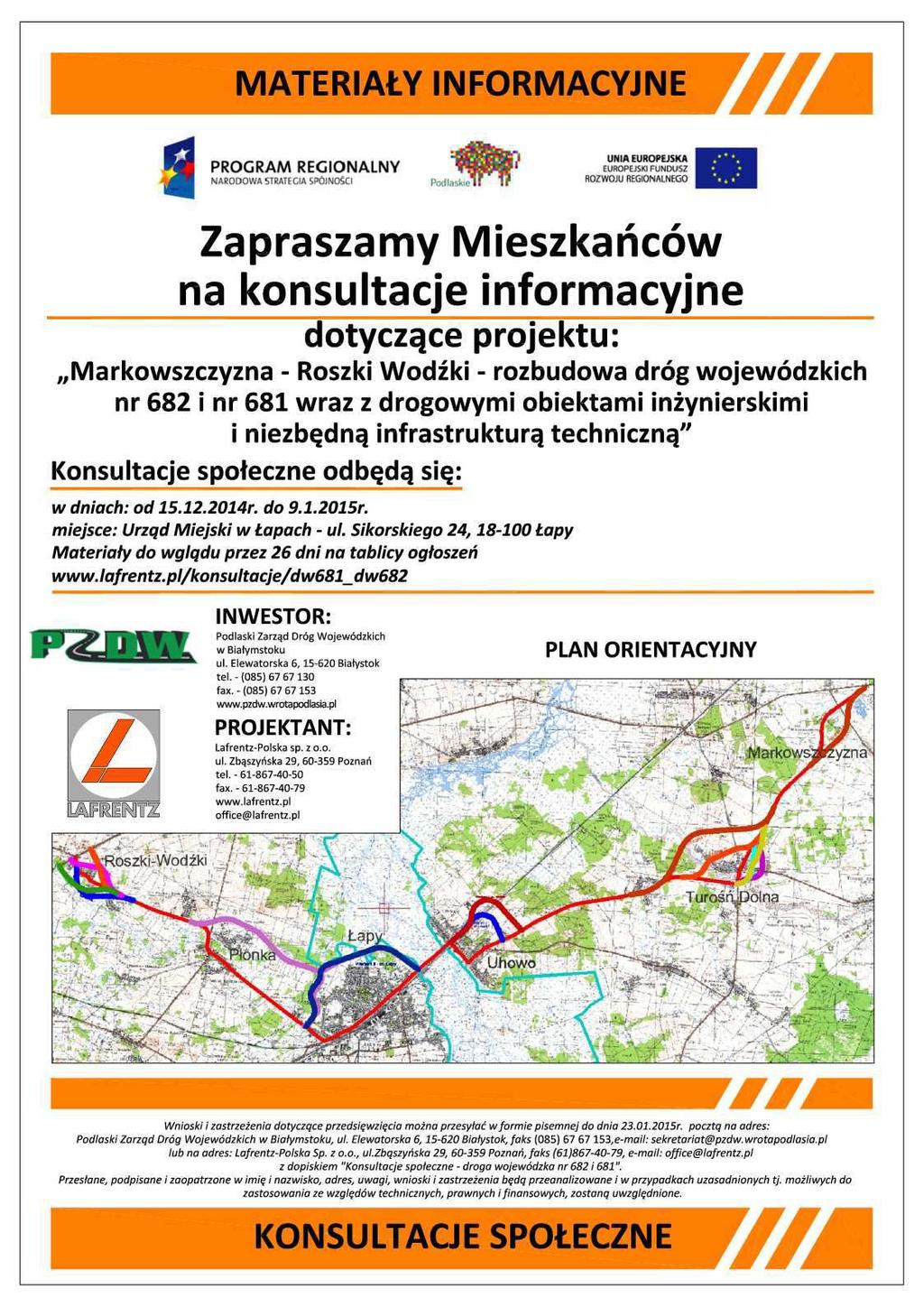 Opracowanie dokumentacji technicznej: Roszki Wodźki rozbudowa dróg wojewódzkich Informacja w formie